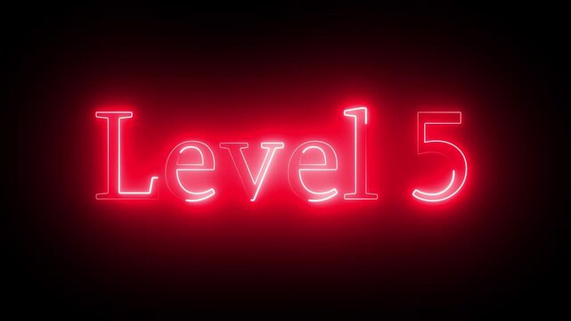 Red neon sign displaying the words Level 5 illuminates dramatically on black background providing exciting introduction to game or competition setting dynamic glowing text effect.