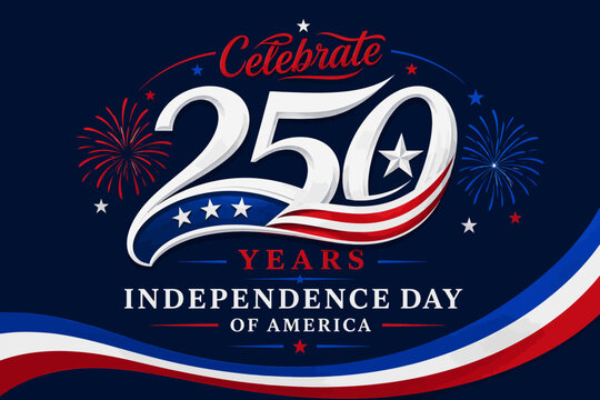 Celebrate 250 years of american independence day with fireworks and patriotic waving ribbons