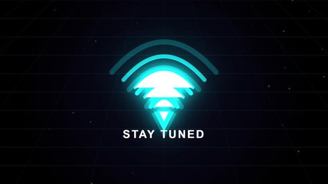 Glowing neon wireless signal icon with stay tuned text overlay animation