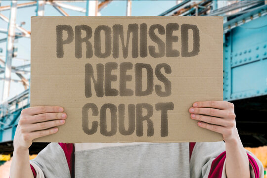 "Promised Needs Court" An oral promise now requires legal enforcement to hold any parties accountable. ORAL. PROMISE. LEGAL. ENFORCEMENT. PARTIES.
