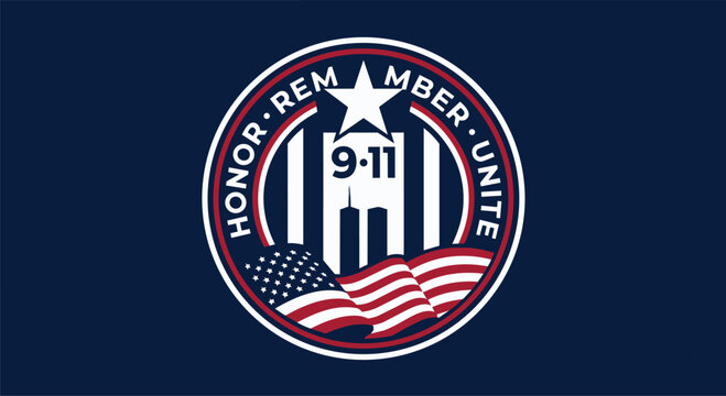 9/11 Remember Unite Memorial Circle Badge Patriot Day Vector,September 11 American Memorial Emblem with USA Flag Vector, Never Forget 9/11 Patriotic Round Logo Vector Illustration