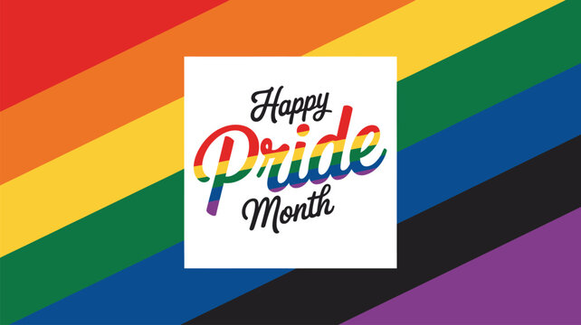 happy pride month rainbow background illustration with colorful typography card celebrating lgbtq equality, diversity, inclusion, love and community awareness