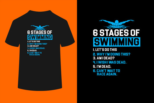Funny 6 Stages of Swimming Swimmers Swim Team Funny Swim T-Shirt
