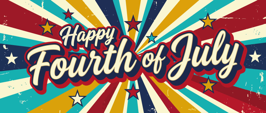Vintage Happy Fourth of July script typography banner. Retro sunburst background with stars and grunge texture. Patriotic vector illustration