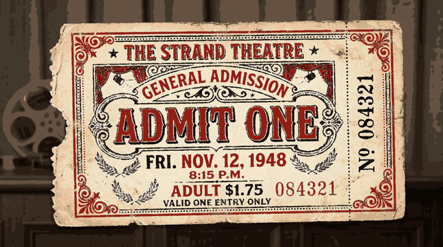 Vintage ticket stub with ornate typography for general admission to a classic theater event dated november