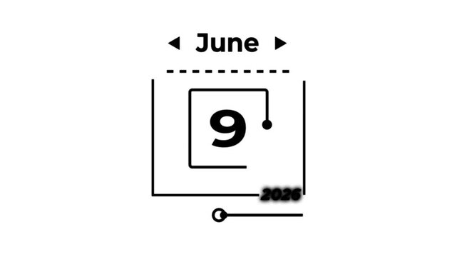JUNE 9 calendar icon with year 2026 date animation. A very important date in the calendar. Signing a day on a calendar with white background.4k animated video.
