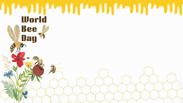 World Bee Day illustration showing honey bees flying above vibrant wildflowers with dripping honey and honeycomb border on white background, emphasizes importance of pollinators and biodiversity