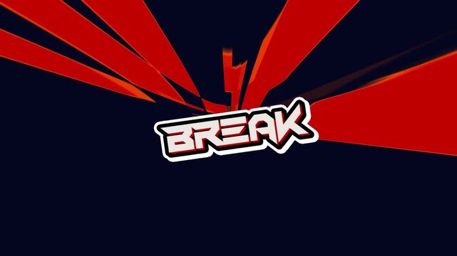 Break Time Graphic: A dynamic graphic, radiating energy and highlighting the word break, suggesting a pause or intermission. This artwork is perfect for conveying a sense of energy.