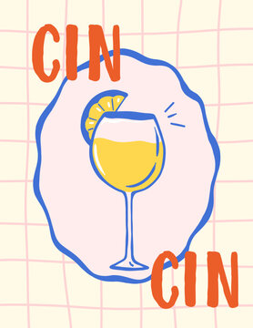 Cin Cin Italian Aperitivo Poster, Hand Drawn Lemon Drink, Glass, Mediterranean Summer Cocktail Card, Vector Illustrations