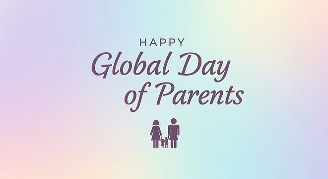 Minimalist Happy Global Day of Parents design, elegant purple script text, small black family silhouette icon, soft pastel rainbow gradient background, clean and modern