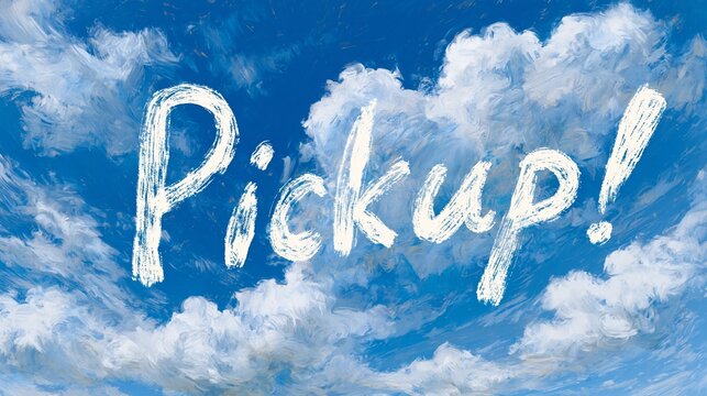 The word Pickup written in script against a cloudy sky