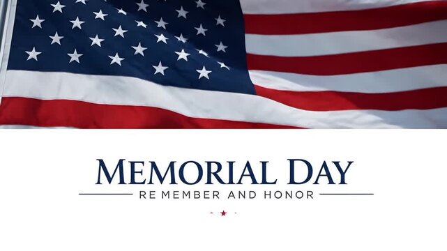 Memorial Day greeting with a waving American flag and remember and honor text banner