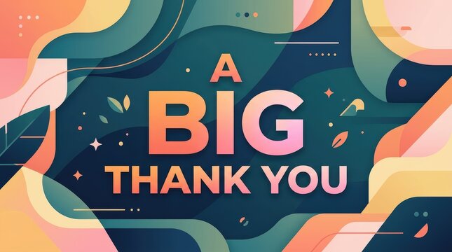 A sophisticated flat design illustration featuring &ldquo;A Big Thank You&rdquo; in bold uppercase typography with precise kerning and modern sans-serif styling.