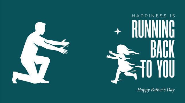 Father catching running daughter silhouette Father's Day banner with heartfelt quote celebrating joyful family reunion and parental love for holiday social media