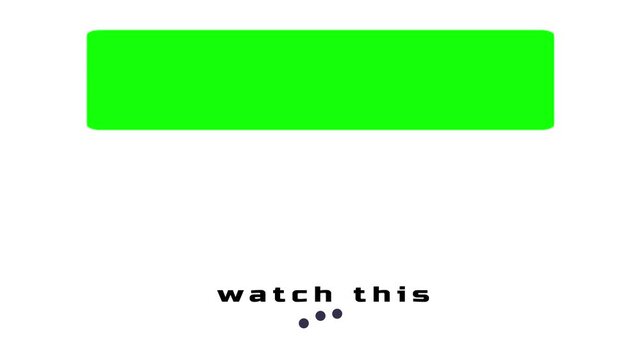 Dynamic green screen rectangle animation features a "watch this" call to action. Ideal for creators, it seamlessly integrates custom content, engaging audiences.