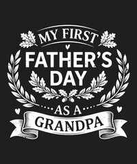 “My First Father’s Day as a Grandpa” Vintage Typography Design © Sandip