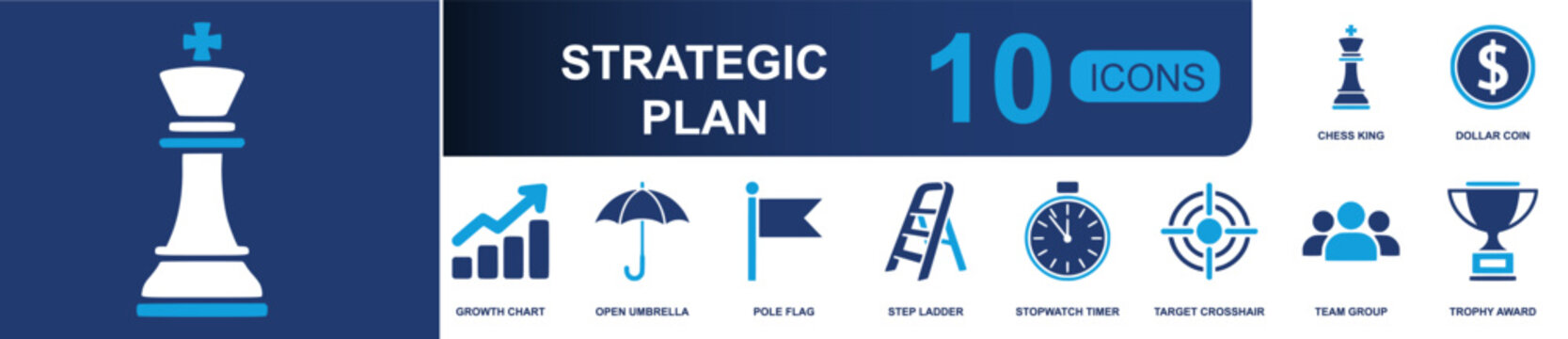 Strategic plan icon set. Containing chess king, dollar coin, growth chart, open umbrella, pole flag, step ladder, stopwatch timer, target, team group and more. Solid fill vector icons.