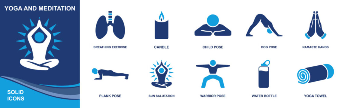 Yoga and meditation icon set. Containing breathing, candle, child pose, downward dog, namaste hands, plank pose, sun salute, warrior pose, water bottle and more. Solid fill vector icons.