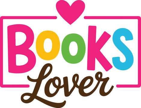 Books lover bold colorful typography with heart symbol and rectangular border for library promotion and reading enthusiast badges.