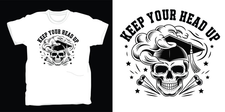 Keep your head up graduation skull wearing academic cap vintage tshirt design with graduation scrolls and smoke clouds.