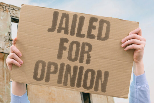"Jailed For Opinion" People are imprisoned solely because opinions conflict with regime. IMPRISONED. OPINION. CONFLICT. REGIME. NARRATIVES.
