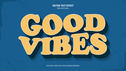 Naklejka premium Good vibes retro vintage 3D editable text effect
