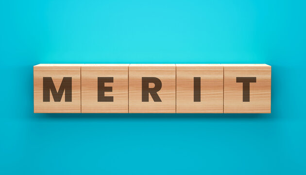 The Essence of Merit: Wooden blocks spelling out MERIT stand out against a vibrant background, signifying value, worth, and the pursuit of excellence.