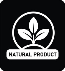 Fototapeta premium Natural product badge vector illustration on black background for organic and eco friendly label design