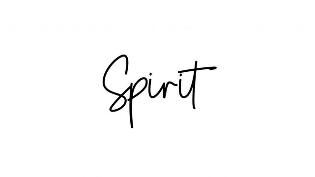 Spirit animated handwriting brush script text on white background. Elegant write-on kinetic typography for motivational, spiritual, sports, wellness, and social media content