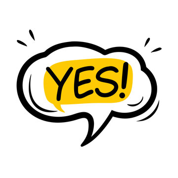 Doodle style speech bubble containing yes with exclamation mark.