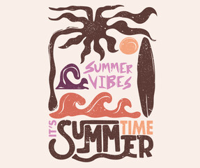 Fototapeta premium it is summer time. Paradise life abstract artwork. Summer good vibes vector graphic design for apparel, stickers, posters, background and others.