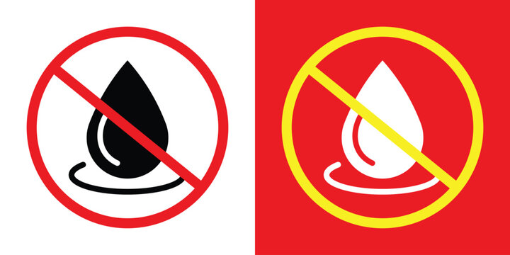 Prohibitory sign set featuring a water drop with a strike-through. Includes black on white with a red border and white on red with a yellow border. Ideal for safety and restriction labeling.