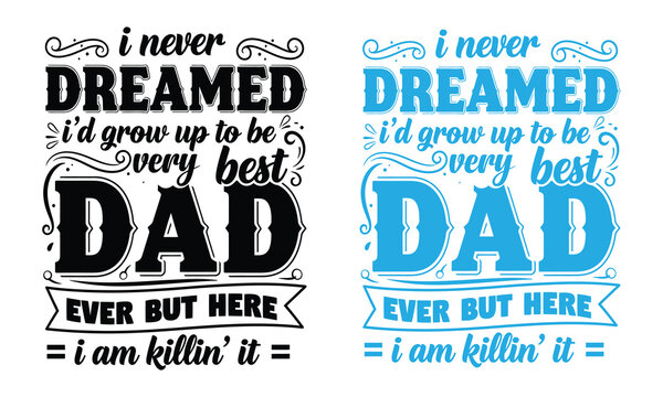 Funny dad quote graphic