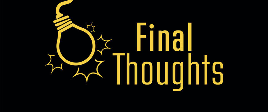 final thoughts sign
