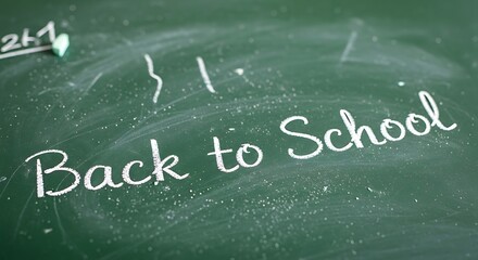 Fototapeta premium Back to school chalkboard message