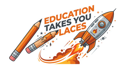 Education Takes You Places - Rocket Launch © Alis