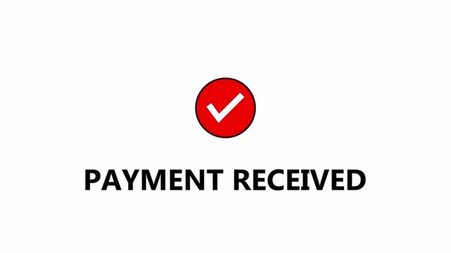 Payment Received Status Notification with Checkmark Icon in Circle in 4k animation with alpha channel on transparent background payment received animation 