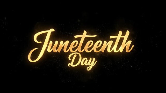 Juneteenth Day golden glowing text appearing from a particle burst on dark backdrop.