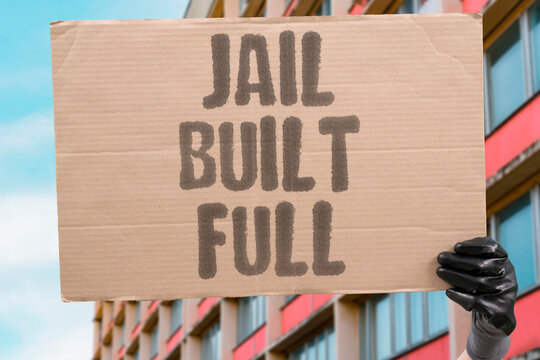 "Jail Built Full" New prisons are built with guaranteed occupancy targets in contracts. PRISONS. CONSTRUCTED. OCCUPANCY. TARGETS. FUNDING.