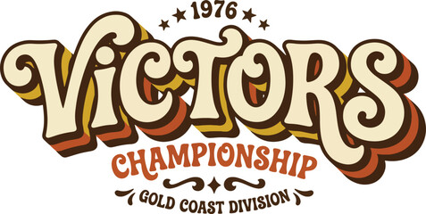 Obraz premium Retro victors championship 1976 gold coast division badge with vintage script and 3d shadow effect.
