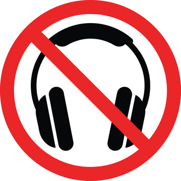 No Headphones Allowed Sign with Prohibited Audio Device Symbol for Safety Warnings, Workplace Rules, and Restricted Area Concepts