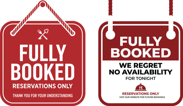 Fully booked reservation sign hanging with no availability notice