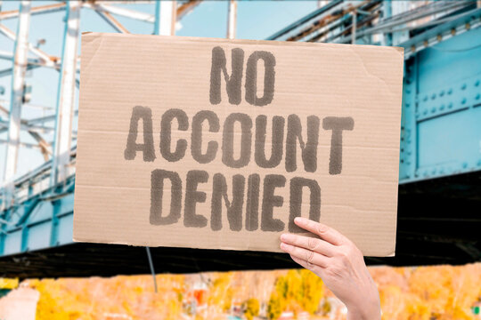 "No Account Denied" Lacking an online account excludes individuals from institutional services. ONLINE. ACCOUNT. INSTITUTIONAL. SERVICES. EXCLUDED.