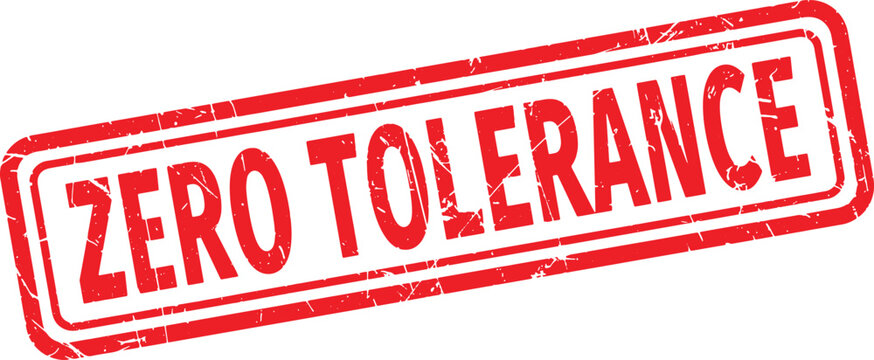 ZERO TOLERANCE red rubber stamp text