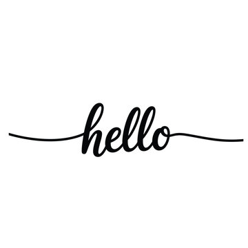 Hello Slogan Text Vector Typography with Continuous One Line Cursive Calligraphy