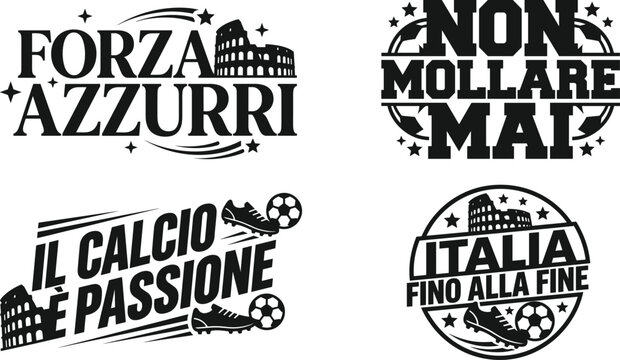 Set of four italian football fan slogans and emblems with colosseum and soccer balls, black and white for sports apparel