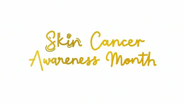 skin cancer awareness month One line continuous animated typography intro outro animation video, hand drawn calligraphy lettering monoline vintage text line art golden type on white background bg back