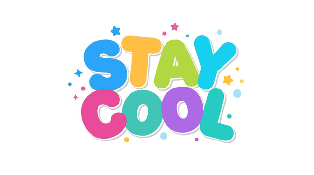 Stay cool message
