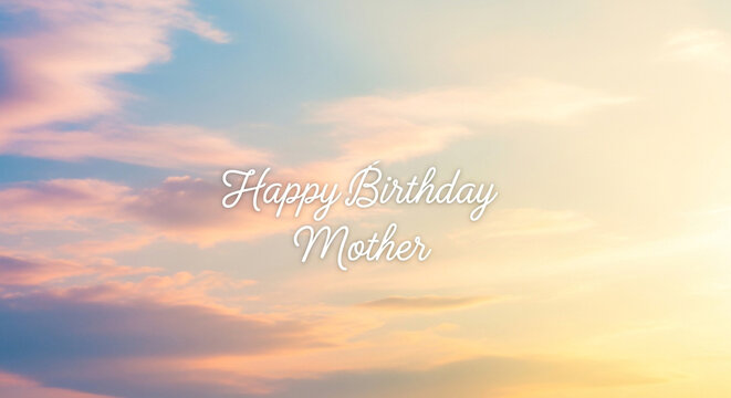 Birthday greeting card, Happy Birthday Mother, colorful sunset sky, pastel clouds