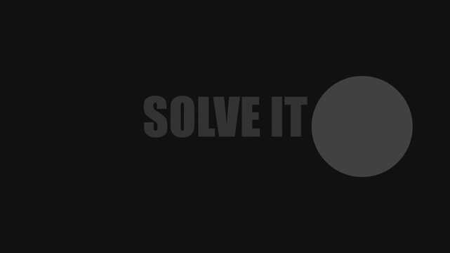 3D render of solve it text with minimal circular shape on dark background creating problem solving animation designed for business visuals and video overlays